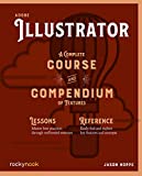 Adobe Illustrator: A Complete Course and Compendium of Features