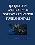 QA Quality Assurance & Software Testing Fundamentals